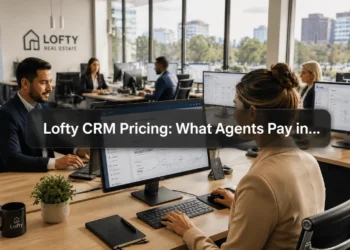 Lofty CRM Pricing: What Agents Pay in 2026 (Before the Demo)