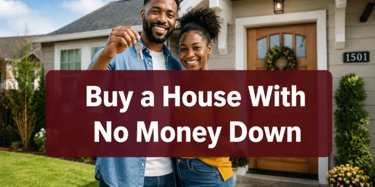How to Buy a House With No Money Down (Legally)