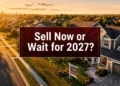 Is It a Good Time to Sell a House, or Wait for 2027?
